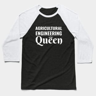 Agricultural Engineering Queen - Agriculture Women in Stem Science Steminist Baseball T-Shirt